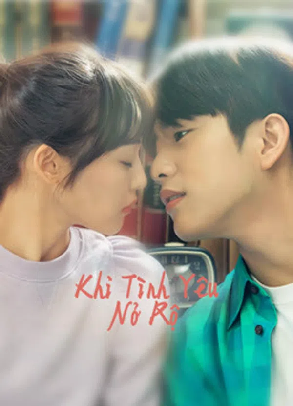 Xem Phim Khi Tình Yêu Nở Rộ Vietsub HD Online