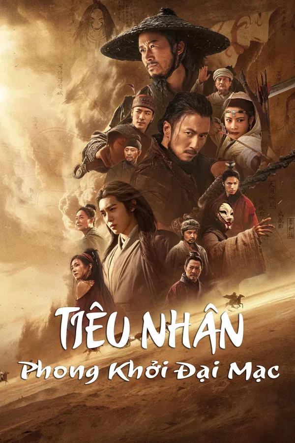 Poster phim Tiêu Nhân: Phong Khởi Đại Mạc trên PhimMoi